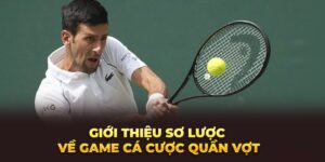 gioi-thieu-so-luoc-ve-game-ca-cuoc-quan-vot